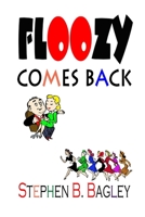 Floozy Comes Back 1387886401 Book Cover