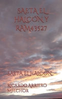 Saeta El Halc�n Y Ram43527: Saeta El Halc�n 1700537784 Book Cover