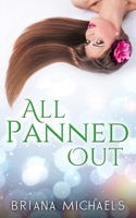All Panned Out B0C6W1GB32 Book Cover