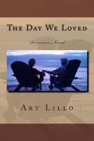 The Day We Loved 1505920655 Book Cover