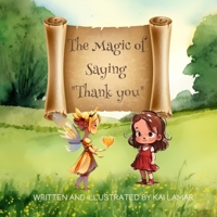The Magic of Saying Thank you B0BXN6MQ5N Book Cover