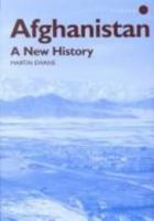 Afghanistan - A New History 0415298261 Book Cover