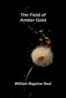 The field of amber gold 9375366766 Book Cover