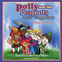 Polly and the Peaputts Pull Together 0997568518 Book Cover