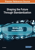 Shaping the Future Through Standardization 179982182X Book Cover