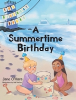 A Summertime Birthday B0FHK9C8CZ Book Cover