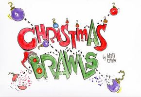 Christmas Brawls 1955368260 Book Cover