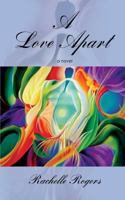 A Love Apart, a novel 061582515X Book Cover