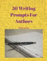 50 Writing Prompts For Authors Volume 2 1073666360 Book Cover