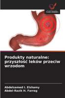 Produkty naturalne: przyszlośc leków przeciw wrzodom 6209380859 Book Cover
