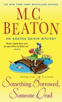Agatha Raisin: Something Borrowed, Someone Dead