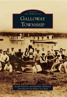 Galloway Township (Images of America) 0738574112 Book Cover