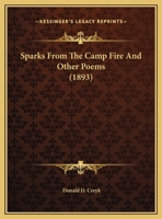 Sparks from the Camp Fire .. 1245835971 Book Cover