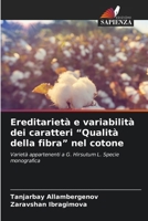Ereditarietà e variabilità dei caratteri "Qualità della fibra" nel cotone (Italian Edition) 6208296390 Book Cover