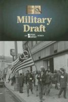 Miltary Draft (History of Issues) 0737738421 Book Cover