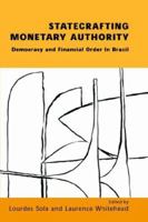 Statecrafting Monetary Authority 0954407067 Book Cover