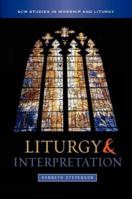 Liturgy and Interpretation 0334044022 Book Cover