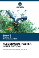 Fledermaus-Falter-Interaktion 6202904585 Book Cover