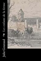 Les Enfants de la Ferme 1530387906 Book Cover