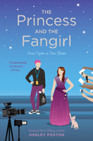 The Princess and the Fangirl 1683690966 Book Cover