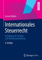 Internationales Steuerrecht: Grundlagen Fur Studium Und Steuerberaterprufung 3658038446 Book Cover