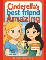 Cinderella's Best Friend is Amazing: The Multicultural Series Part 1 B0G5PGVCWL Book Cover