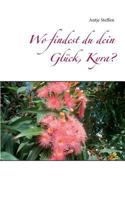 Wo findest du dein Glück, Kyra? 3748126344 Book Cover