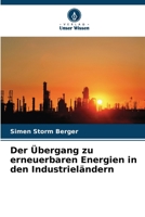Der Übergang zu erneuerbaren Energien in den Industrieländern (German Edition) 6207684397 Book Cover