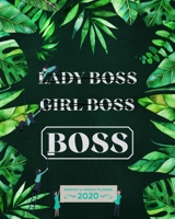 Not Lady Boss, Not Girl Boss, Just Boss - One Year Planner 2020 - Weekly & Monthly Diary: 12 Month Appointment Calendar, Business Planner and Schedule Organizer 1706239130 Book Cover