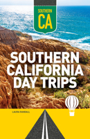 Southern California Day Trips 164755635X Book Cover