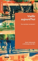 Vieillir aujourd'hui: Des mo(n)des recomposés? (Intellection) (French Edition) 2806103932 Book Cover