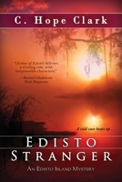Edisto Stranger : Book 4 of The Edisto Island  Mysteries 1968423060 Book Cover