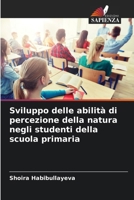 Sviluppo delle abilità di percezione della natura negli studenti della scuola primaria (Italian Edition) 6208249457 Book Cover