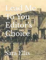 Lead Me To You Editor's Choice B0C2RW1WYG Book Cover