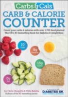 Carbs & Cals Carb & Calorie Counter: Count Your Carbs & Calories with Over 1,700 Food & Drink Photos! 1908261153 Book Cover