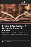 Studio di traduzione: I Maya e le forme di indirizzo 6206862747 Book Cover