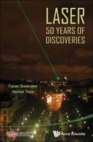 Laser: 50 Years Of Discoveries 9814641960 Book Cover