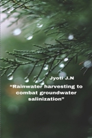 Rainwater harvesting to combat groundwater salinization 1805293877 Book Cover
