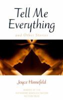 Tell Me Everything and Other Stories (Middlebury/Bread Loaf Book) 087451875X Book Cover