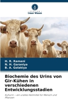 Biochemie des Urins von Gir-Kühen in verschiedenen Entwicklungsstadien (German Edition) 6630018362 Book Cover