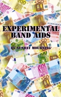 Experimental Band Aids 9358736127 Book Cover