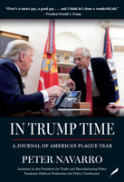 In Trump Time: A Journal of America's Plague Year 1737478501 Book Cover