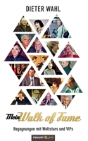 Mein Walk of Fame: Begegnungen mit Weltstars und VIPs 3991074648 Book Cover