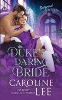 The Duke's Daring Bride B0CFWPP2JV Book Cover