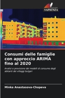 Consumi delle famiglie con approccio ARIMA fino al 2020 6206966917 Book Cover