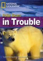 Polar Bears in Trouble: Footprint Reading Library 6 1424044405 Book Cover