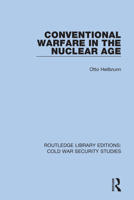 Conventional Warfare in the Nuclear Age 0367557355 Book Cover