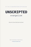 My Top 25 Conversations with Muslims: Unscripted Evangelism B0H8793ST7 Book Cover