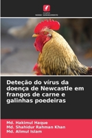 Deteção do vírus da doença de Newcastle em frangos de carne e galinhas poedeiras (Portuguese Edition) 6207977963 Book Cover