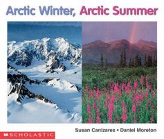 Arctic Winter, Arctic Summer (Science Emergent Readers) 059076151X Book Cover